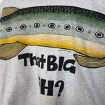 Vintage 90's FISHING That Big Eh Sweatshirt